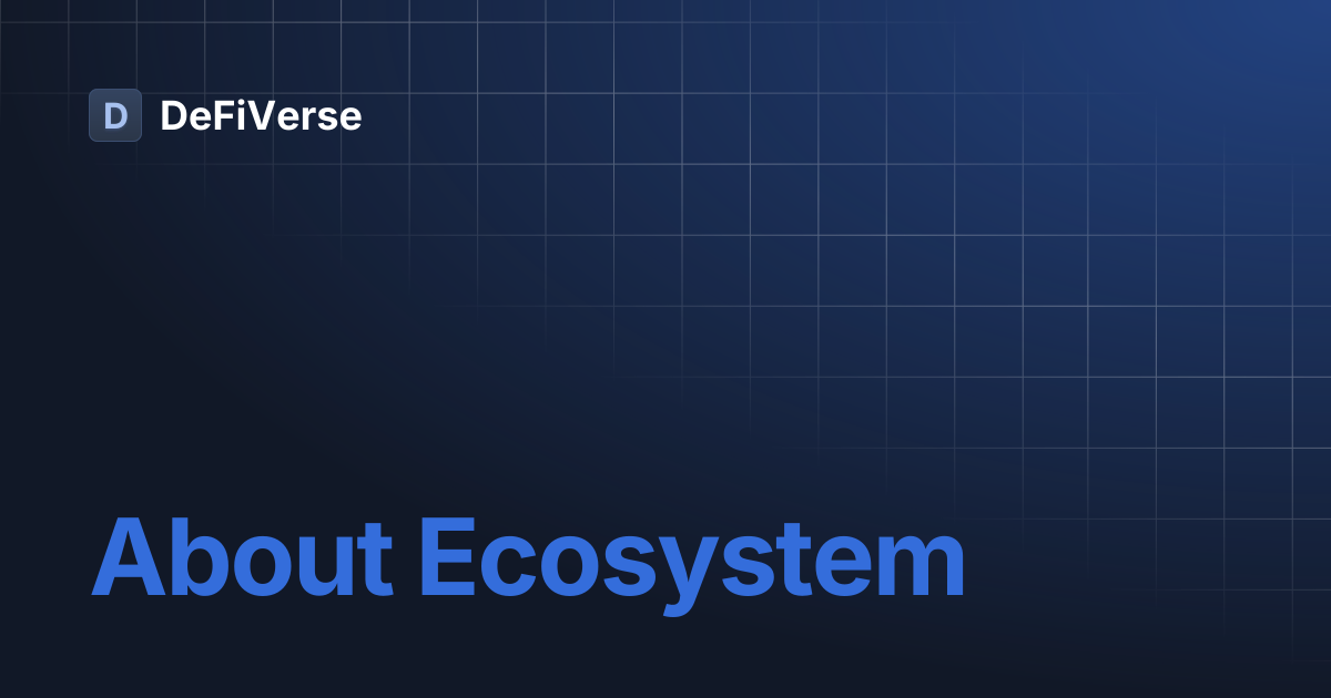 About Ecosystem | DeFiVerse