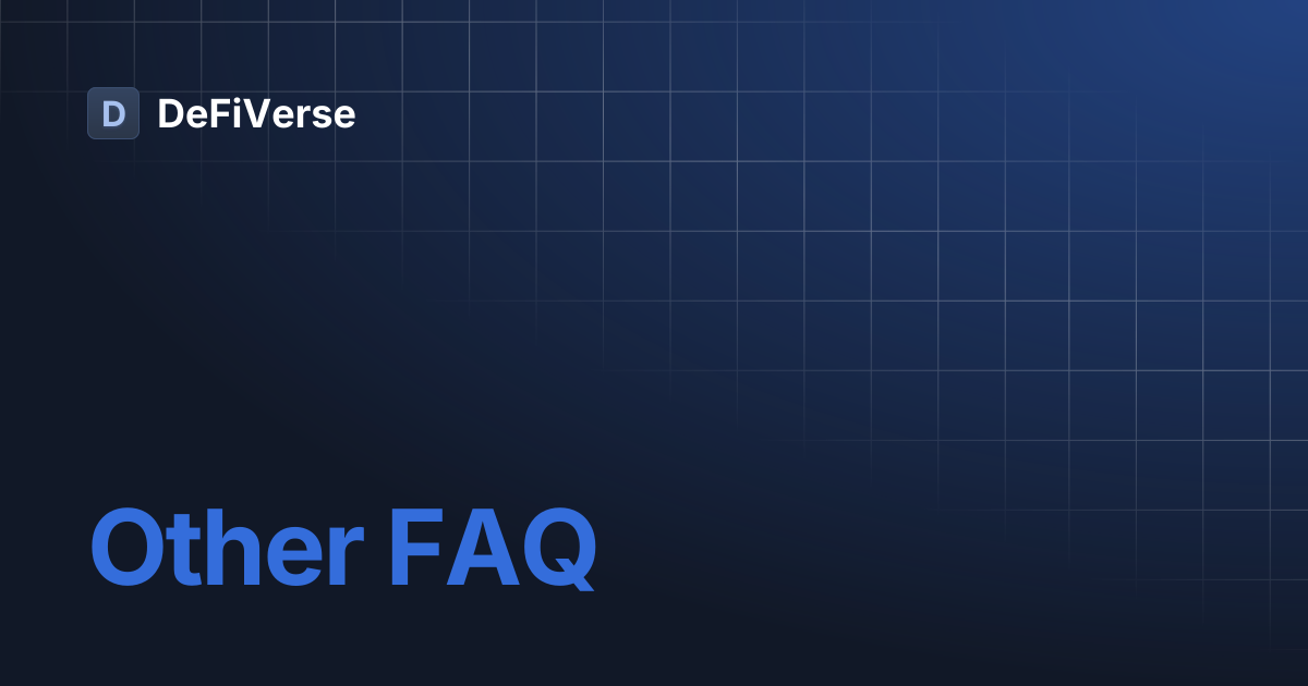 Other FAQ | DeFiVerse